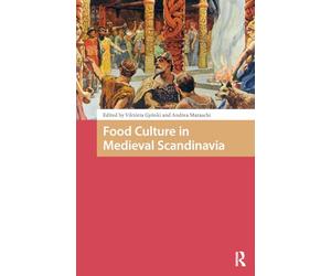 Food Culture in Medieval Scandinavia