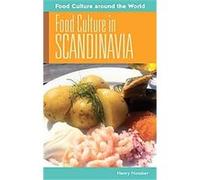 Food Culture in Scandinavia, Food Culture Around the World Henry Notaker (Auteur)