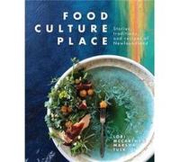 Food Culture Place by Marsha Tulk Marsha Tulk (Auteur)