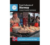 Food Cultures of Norway: Cuisine, Customs, and Issues