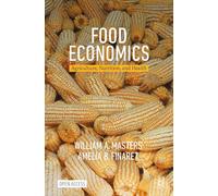 Food Economics: Agriculture, Nutrition, and Health