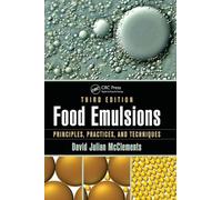 Food Emulsions: Principles, Practices, and Techniques
