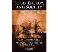 Food, Energy, and Society David Pimentel, Marcia Pimentel (Auteur)