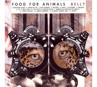 Food for Animals - Belly [Import]