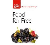Food For Free by Richard Mabey Paperback Book Mabey (Auteur)