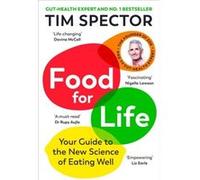 Food for Life by Tim Spector Tim Spector (Auteur)