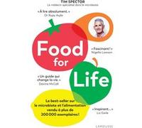 Tim Spector – Food for life – Le best-seller sur le microbiote et l'alimentation – Broché