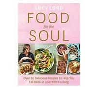 Food for the Soul by Lucy Lord Paperback Book Lucy Lord (Auteur)
