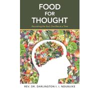 Food for Thought: Nourishing the Soul, One Bite at a Time