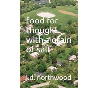 Food for thought with a grain of salt
