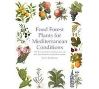 Food Forest Plants For Mediterranean Conditions