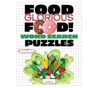 Food Glorious Food! Word Search Puzzles