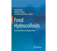 Food Hydrocolloids - Springer Verlag Singapore - Springer Verlag Singapore - Livre en Anglais - Paperback Springer Verlag SingaporeSpringer Verlag Singapore (Auteur)