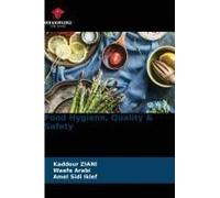 Food Hygiene, Quality & Safety