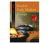 Food In Early Modern Europe