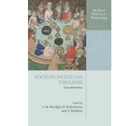 Food in Medieval England Diet and Nutrition by C. M. Woolgar C. M. Woolgar (Auteur)