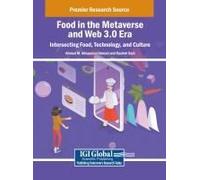 Food In The Metaverse And Web 3.0 Era: Intersecting Food, Technology, And Culture