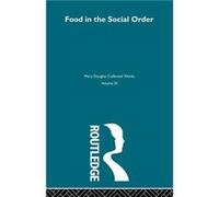 Food in the Social Order by Mary Douglas Mary Douglas (Auteur)