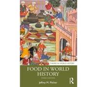 Food in World History by Jeffrey M. Pilcher Jeffrey M. Pilcher (Auteur)