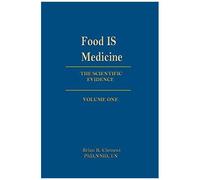 Food Is Medicine, Volume One