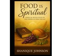 Food is Spiritual: Food is more than nutrition. It’s a message. It’s a ministry. It’s a mirror of your soul’s hunger for God.