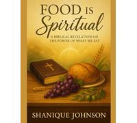 Food is Spiritual: Food is more than nutrition. It’s a message. It’s a ministry. It’s a mirror of your soul’s hunger for God.