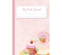 Food Journal | A daily tracker for health and wellness | Food Intake Diary | Coeliac IBS Dietary Needs Food Notebook | Weight Loss Tracker