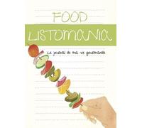 Food Listomania - Le Journal De Ma Vie Gourmande