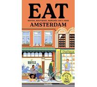 Food Lovers Travel : Eat Amsterdam