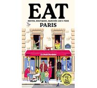 Food Lovers Travel : Eat Paris - Annabelle Schachmes - Hachette Tourisme Guides - broché - Guide