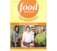 Food Network: Celebrates Spring Entertaining