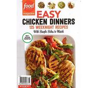 FOOD NETWORK MAGAZINE - SPECIAL 2023 - EASY CHICKEN DINNERS - 125 WEEKNIGHT RECIPES