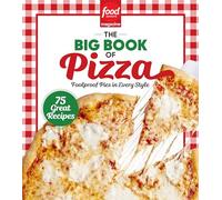 Food Network Magazine The Big Book of Pizza Food Network Magazine The Big Book of Pizza (Auteur)