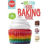 Food Network Magazine The Big Fun Kids Baking Book by Foreword by Carpenter & Edited by Maile Food Network Magazine Foreword by Carpenter Edited by Maile Food Network Magazine (Auteur)