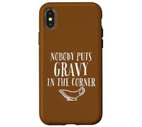 Food Nobody Puts Gravy In The Corner Lumpy Fonte Fun Coque pour iPhone X/XS