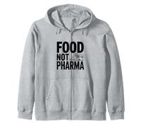 Food Not Pharma - Choisissez la santé plutôt Que Les médicaments Sweat à Capuche