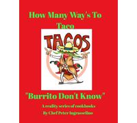 Food Of Culture "How Many Ways To Taco