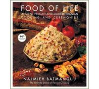 Food of Life: 40th Anniversary Edition: Ancient Persian and Modern Iranian