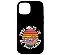 Food Ought to Be Enjoyable Gourmet Manger Plaisir - Coque pour iPhone 15