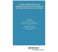 Food Properties And Computer-Aided Engineering Of Food Processing Systems