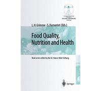 Food Quality, Nutrition And Health