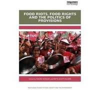 Food Riots Food Rights & The Politics Of Naomi Hossain, (Auteur)