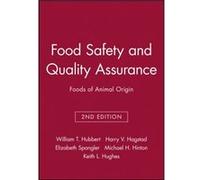 Food Safety and Quality Assurance by Keith L. Hughes Elizabeth Spangler, Harry V. Hagstad, Keith L. Hughes, Michael H. Hinton, William T. Hubbert (Auteur)