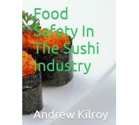Food Safety In The Sushi Industry