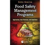 Food Safety Management Programs - Debby Newslow - Taylor amp Francis Ltd - Livre en Anglais - Paperback Debby NewslowDebby Newslow (Auteur)