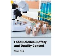 Food Science, Safety And Quality Control