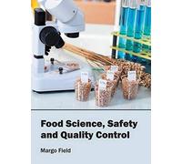 Food Science, Safety And Quality Control