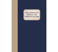Food Sensitivity Journal and Symptom Tracker