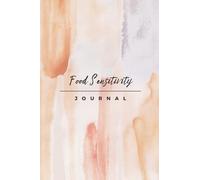 food sensitivity journal: Food Diary and Symptom Log, Journal & Symptom Tracker, Undated Symptom Tracker.