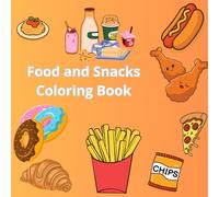 FOOD SNACKS COLORING BOOK